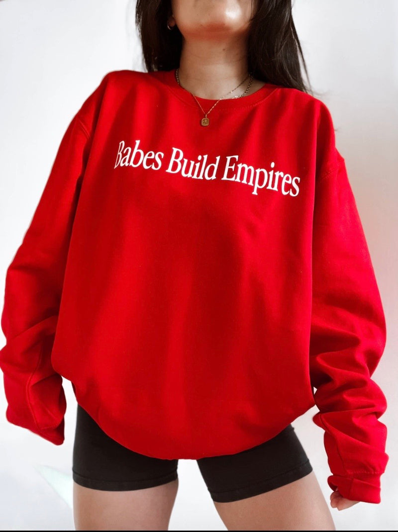 Babes Build Empires Graphic Sweatshirt